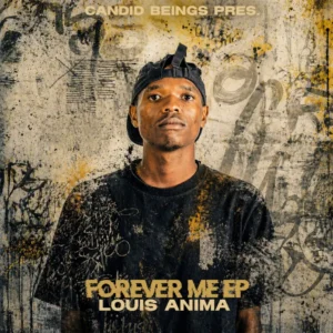 Louis Anima – Forever Me EP