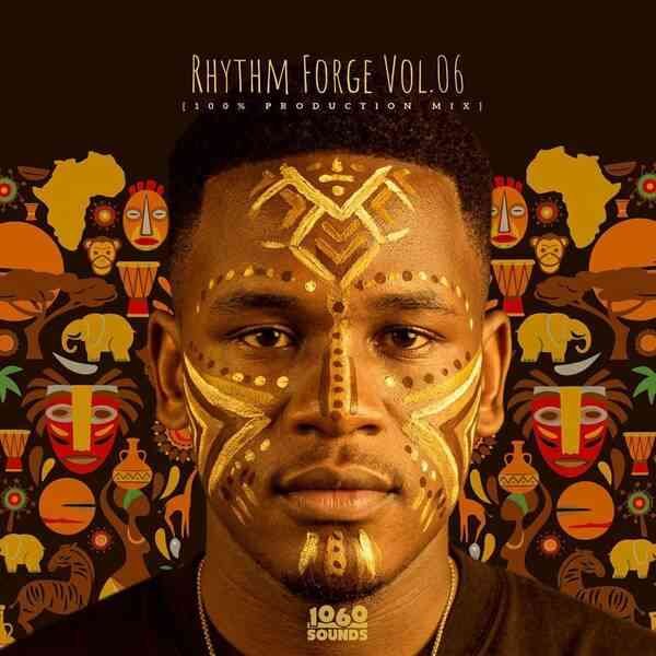 Mr Shane SA – Rhythm Forge Vol.06 (100% Ptoduction Mix)