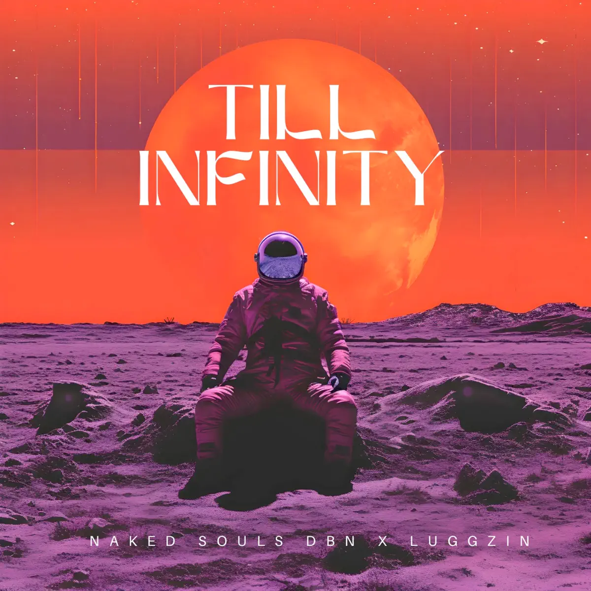 Naked Souls DBN & Luggzin – Till Infinite