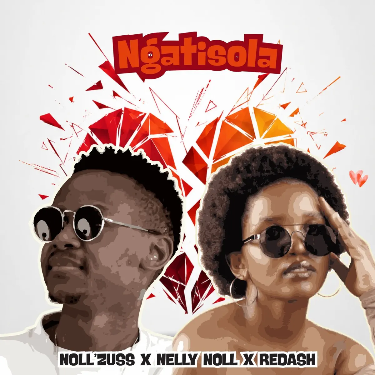 Noll’zuss, Nelly Noll & Redash – Ngatisola