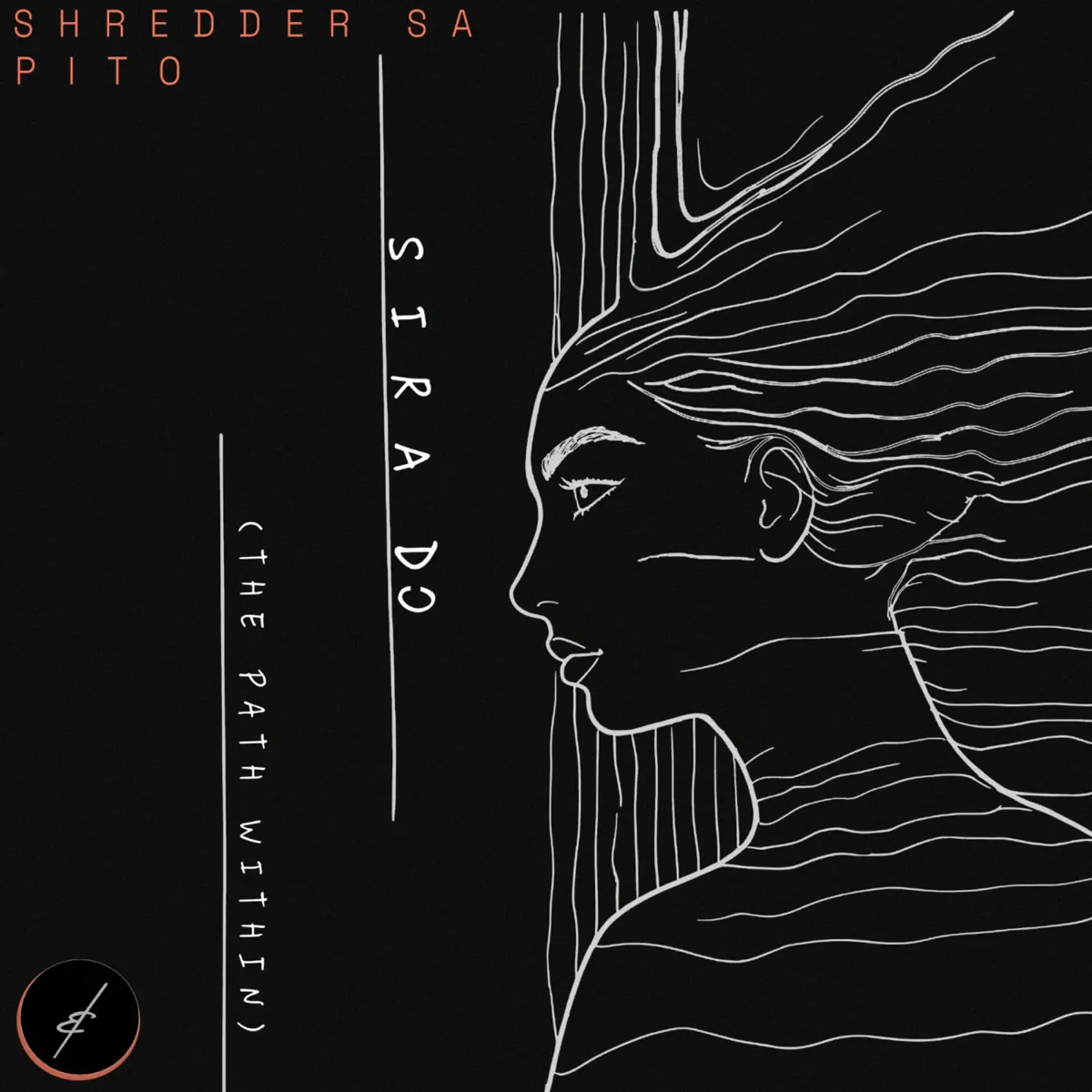 Shredder SA & Pito(Zw) – Sira Dɔ (The Path Within)
