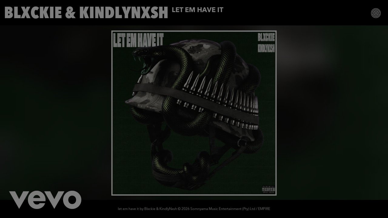 Blxckie, KindlyNxsh - let em have it