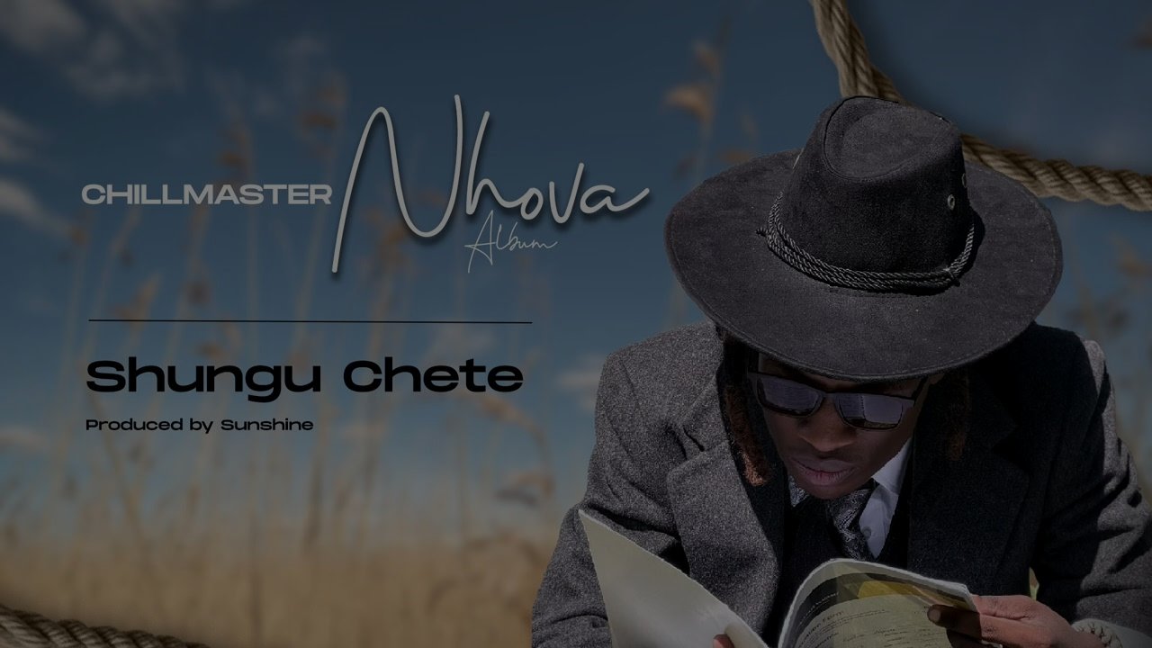 Chillmaster - Shungu chete