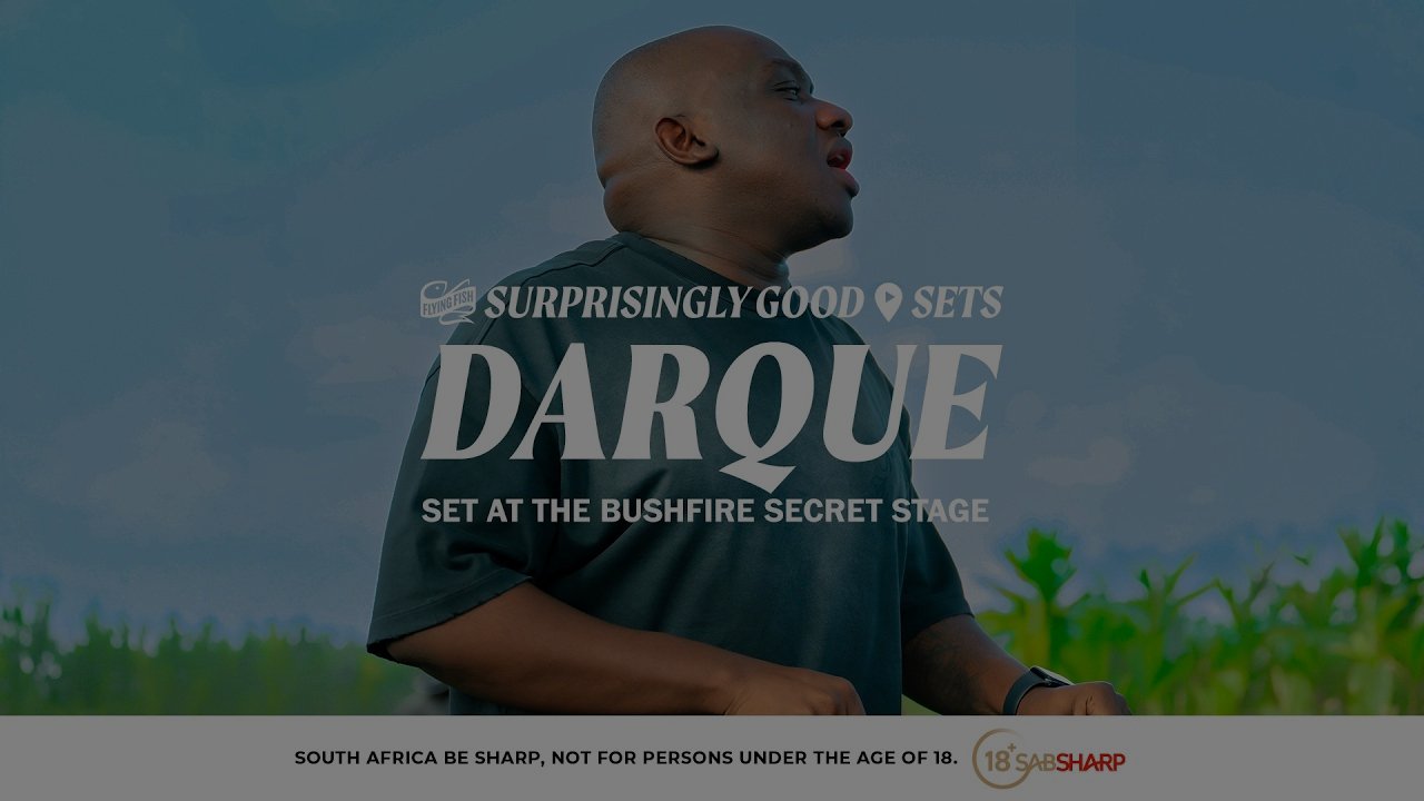 DARQUE - Surprisingly Good Sets2026:Secret Stage 2026 @ Bushfire(Afrotech Mix)FIFA World Cup 2026