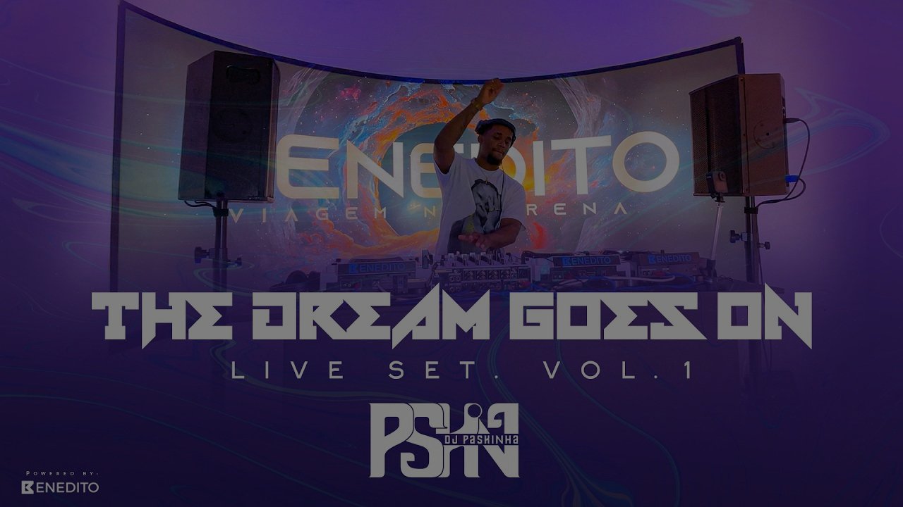 DJ Paskinha - The Dream Goes On Live Set Vol.1