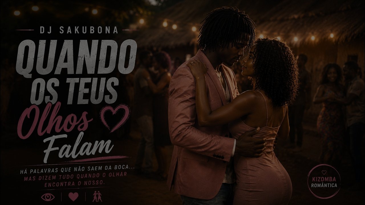 Dj Sakubona - Quando os Teus Olhos Falam