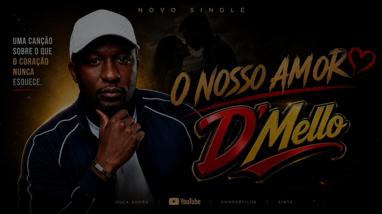 D'Mello - O NOSSO AMOR