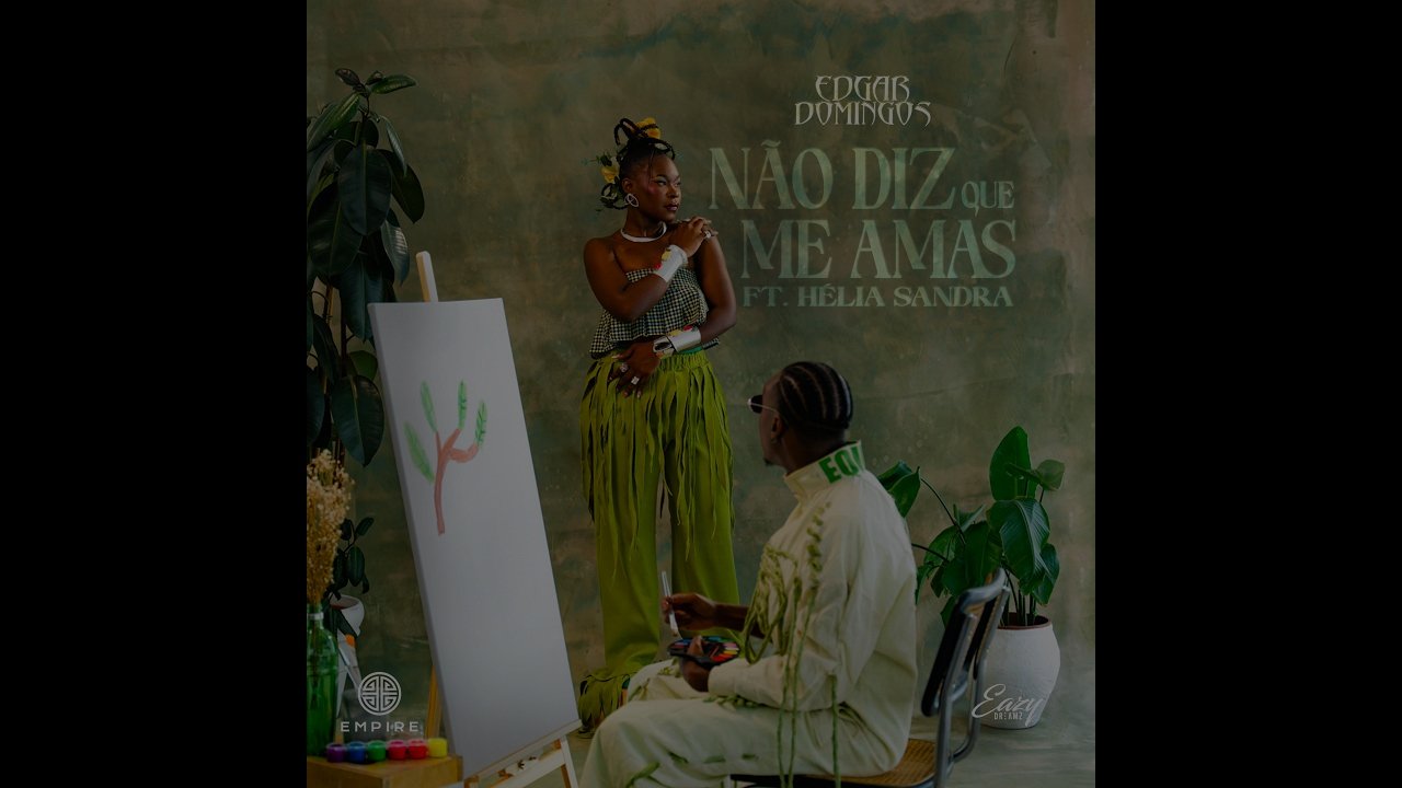 Edgar Domingos & Hélia Sandra - Não diz que amas