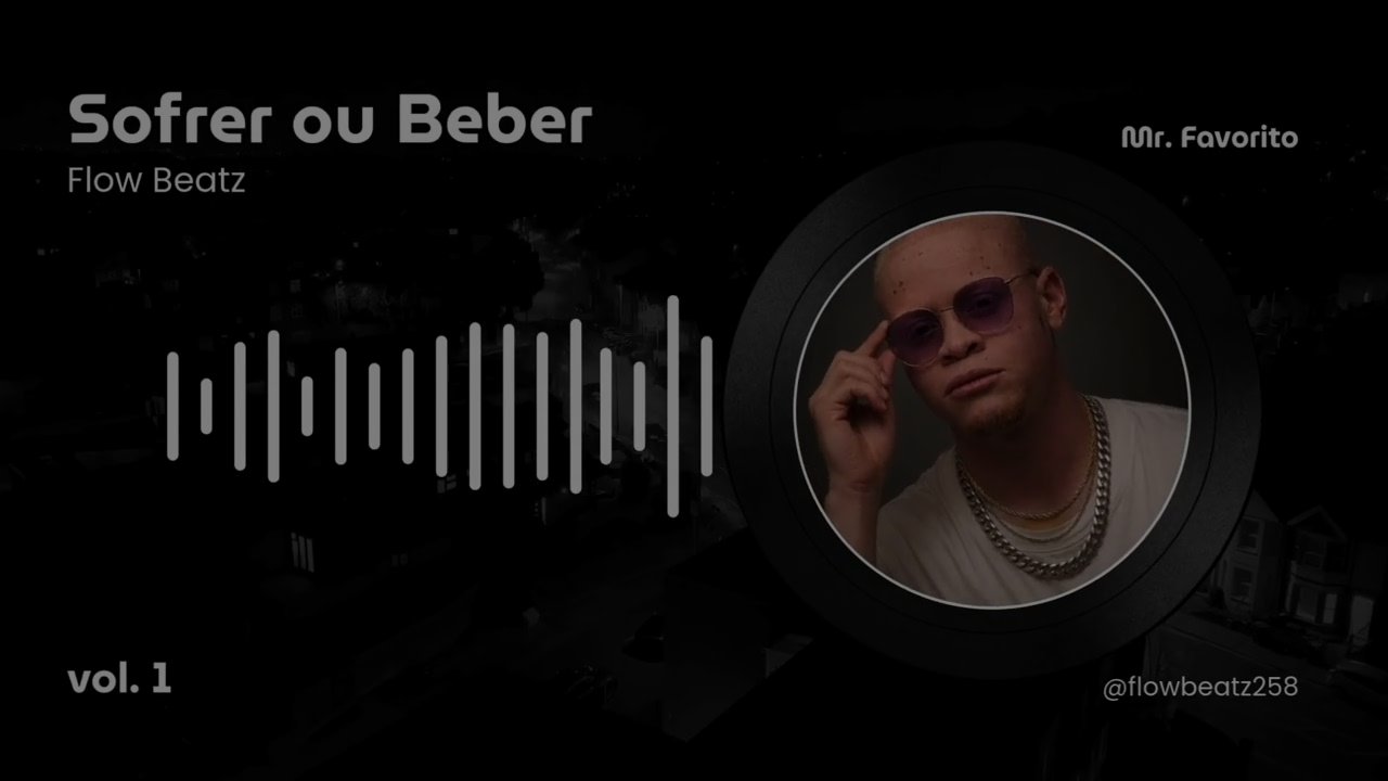 Flow Beatz - Sofrer ou Beber