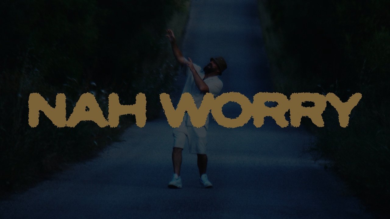 Gentleman - Nah Worry