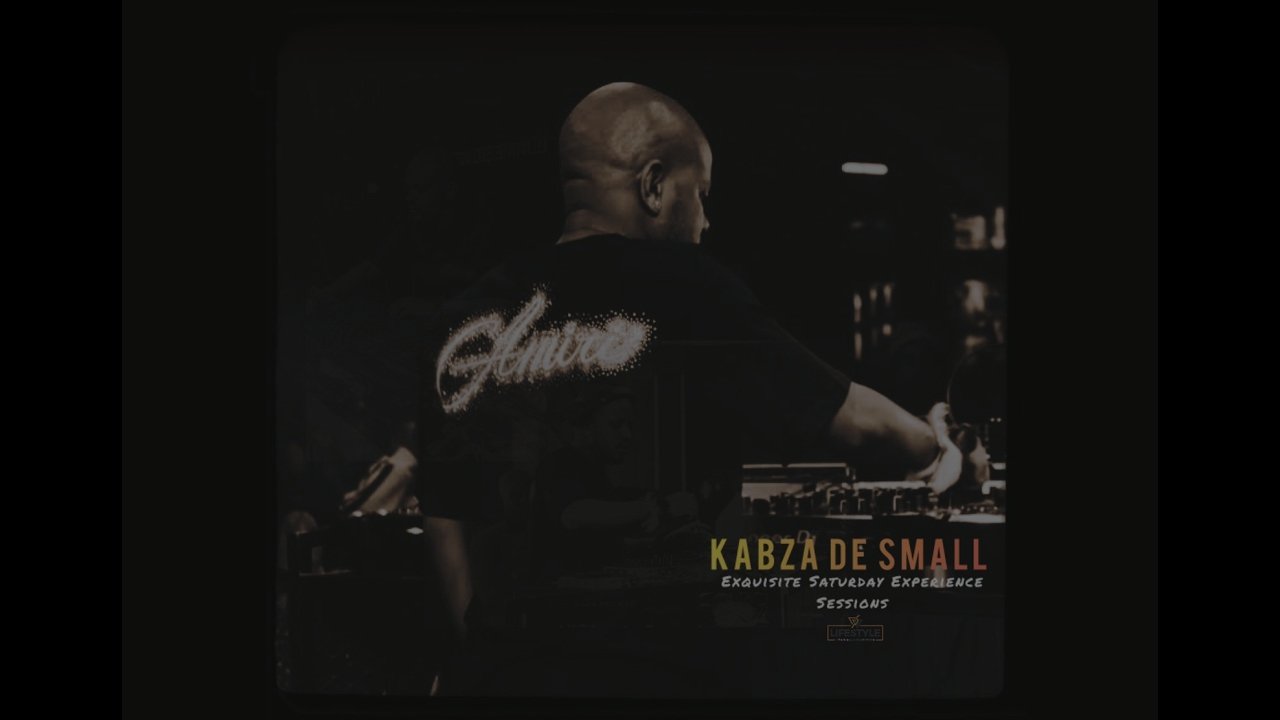 Kabza De Small - Pv lifestyle - EXQU ISITE SATURDAY EXPERIENCE Sessions