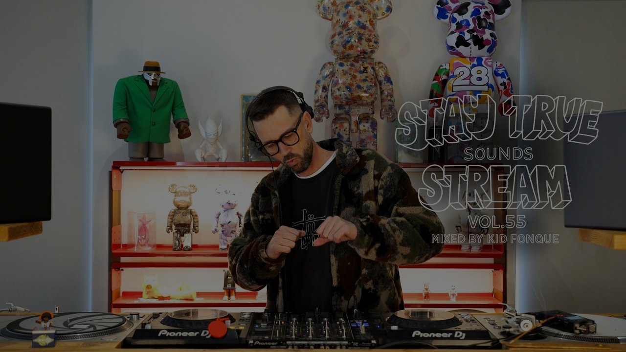 Kid Fonque - Stay True Sounds Stream Vol. 55