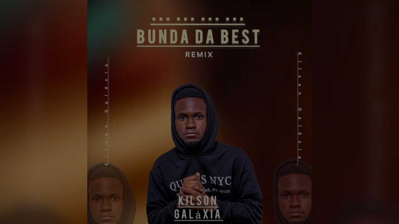 Kilson Galáxia - Bunda Da Best