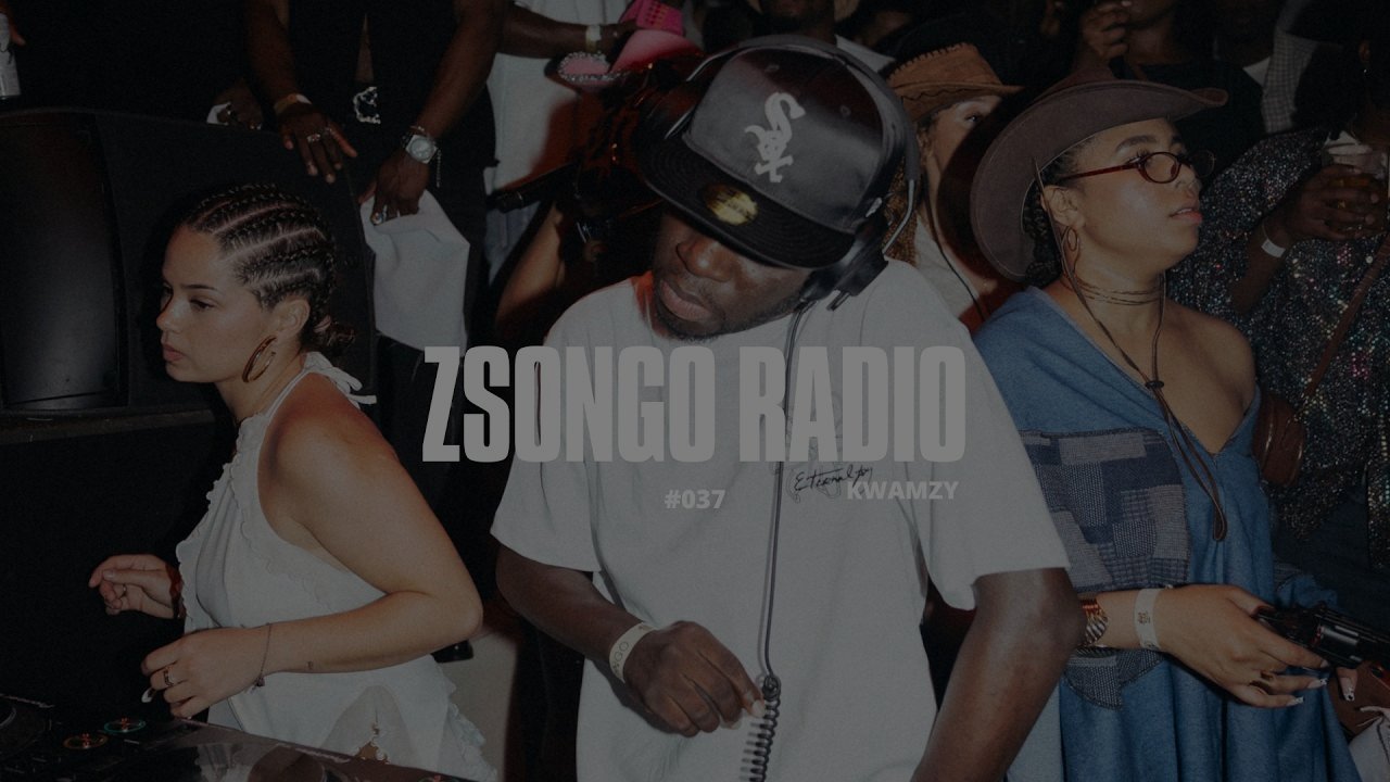 Kwamzy - Zsongo Radio #37