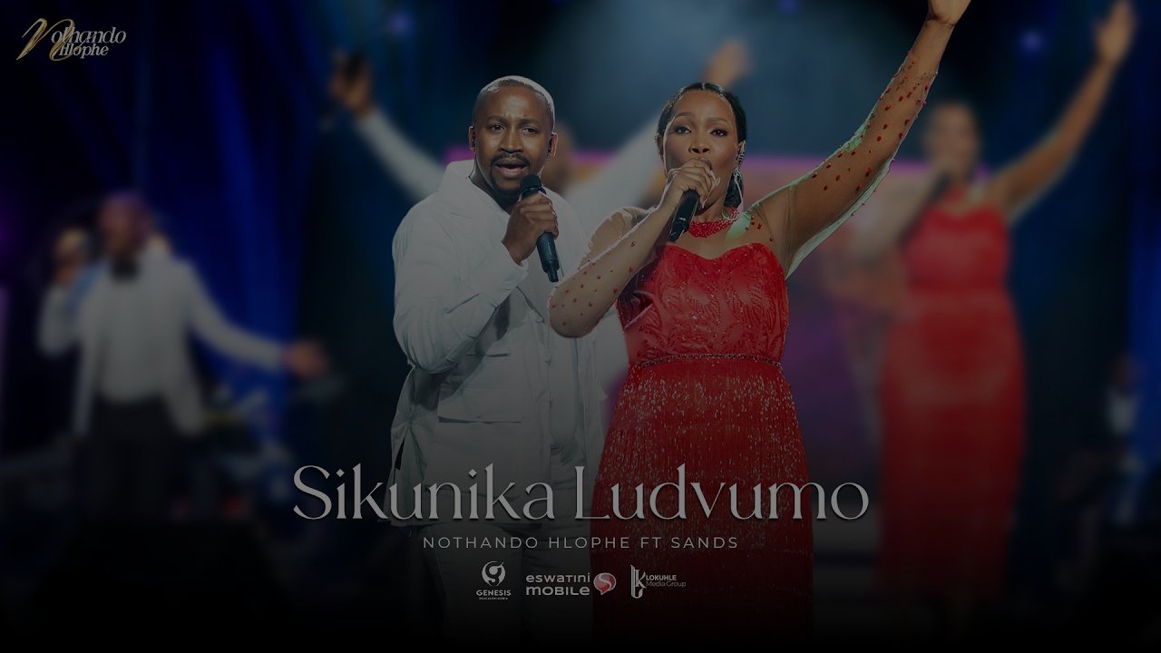 Nothando Hlophe & Sands - SIKUNIKA LUDVUMO