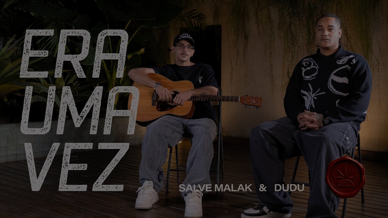 Salve Malak & Dudu - Era uma vez (EP Cartas de Amor)