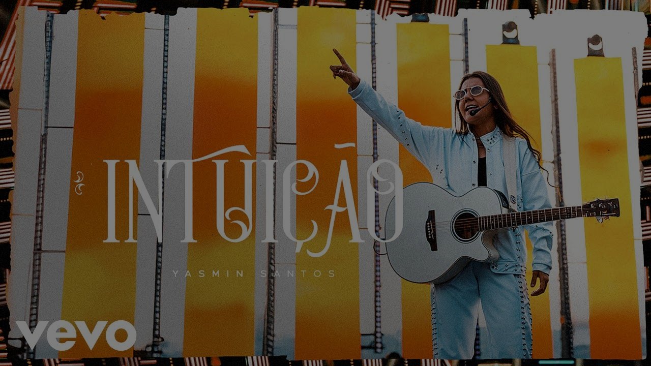 Yasmin Santos - Intuição (Deus) (Ao Vivo)