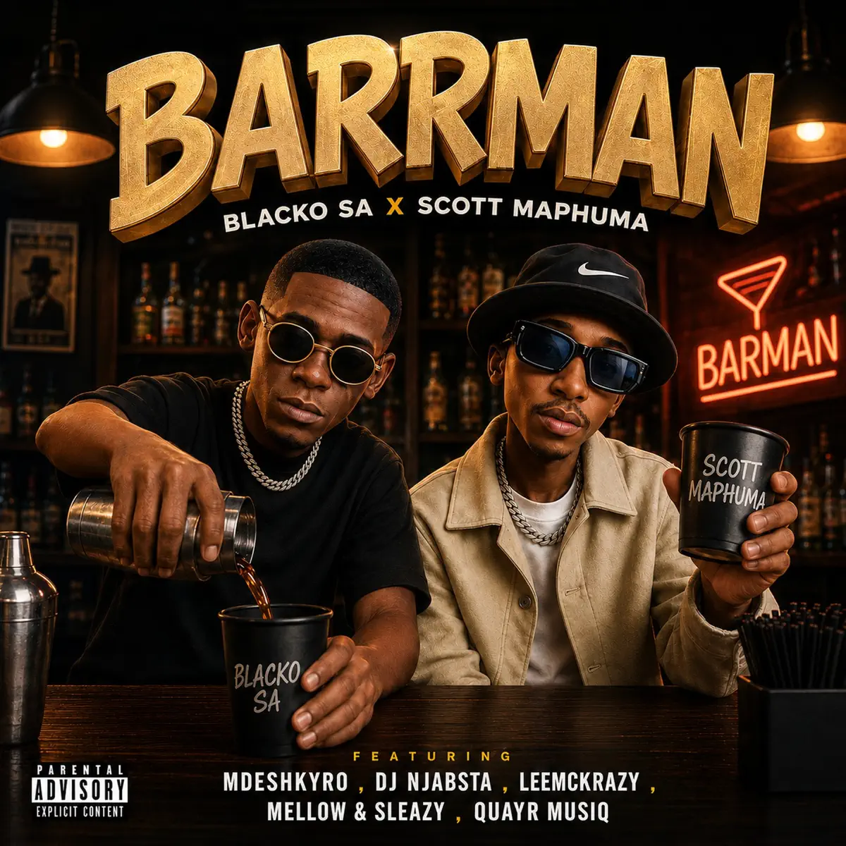 Blacko SA & Scotts Maphuma – Barrman (feat. LeeMcKrazy, Mellow, Sleazy & DJ Njabsta)
