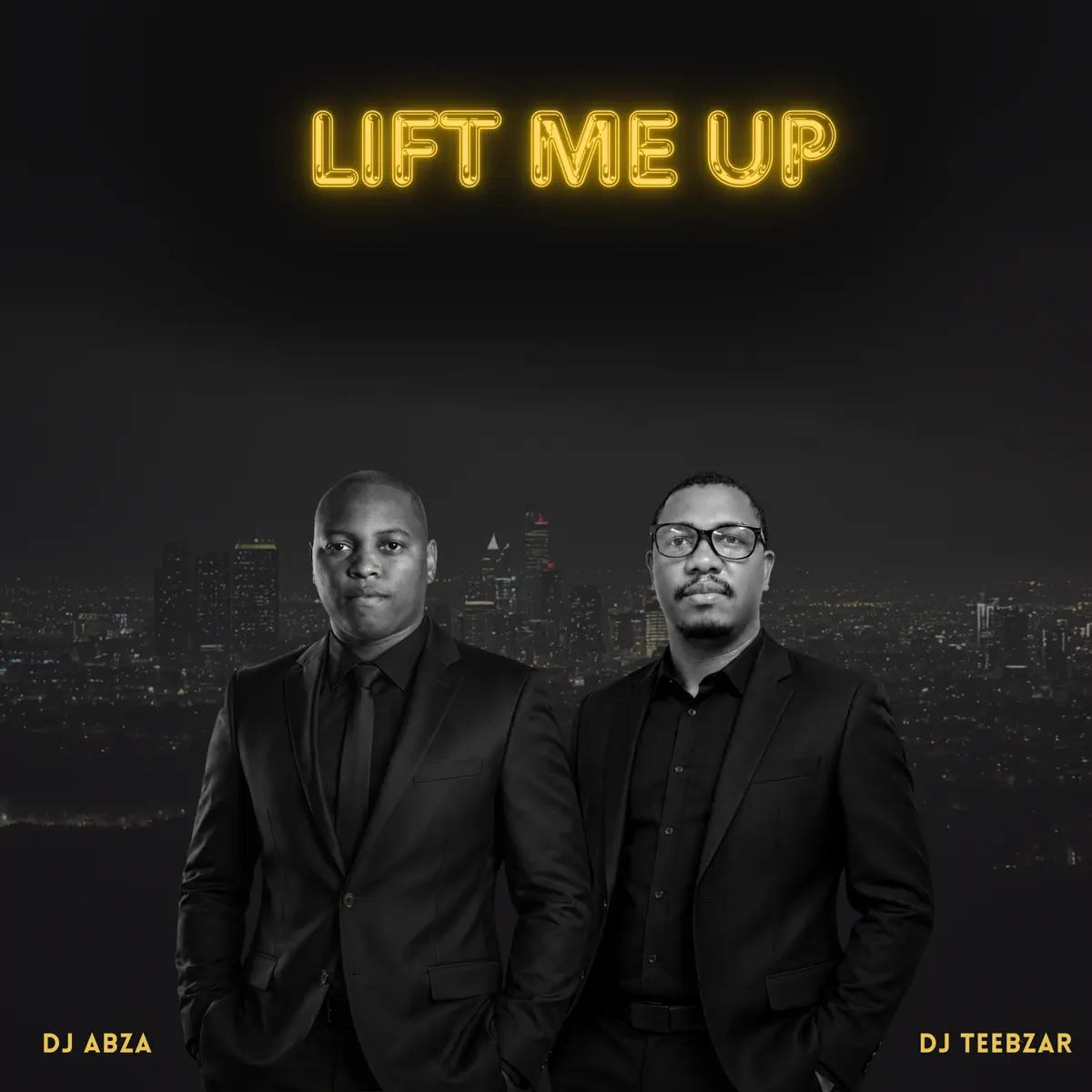 DJ Abza & DJ Teebzar – Lift Me Up