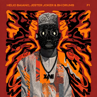 DJ Helio Baiano feat. Jester Joker & BH Drums F1