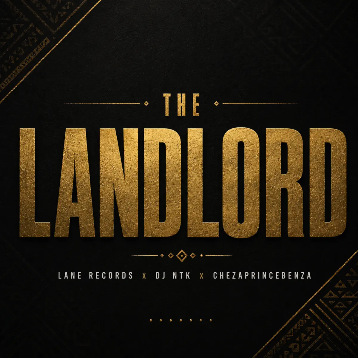 DJ NTK & Prince Benza – The Landlord EP
