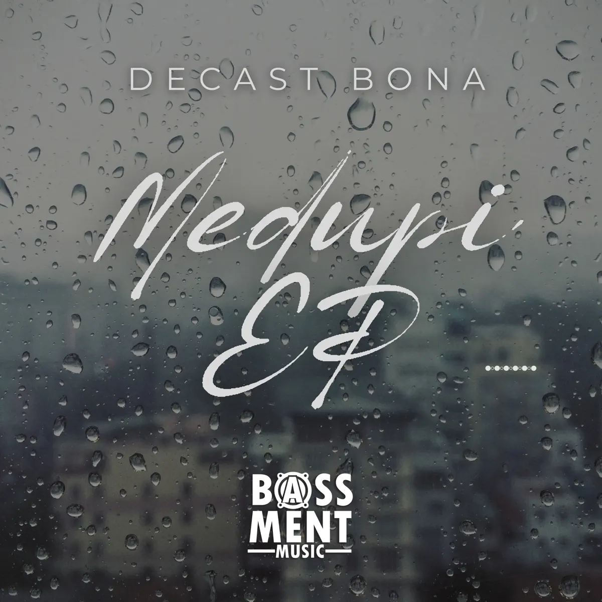 DeCast Bona – Medupi EP