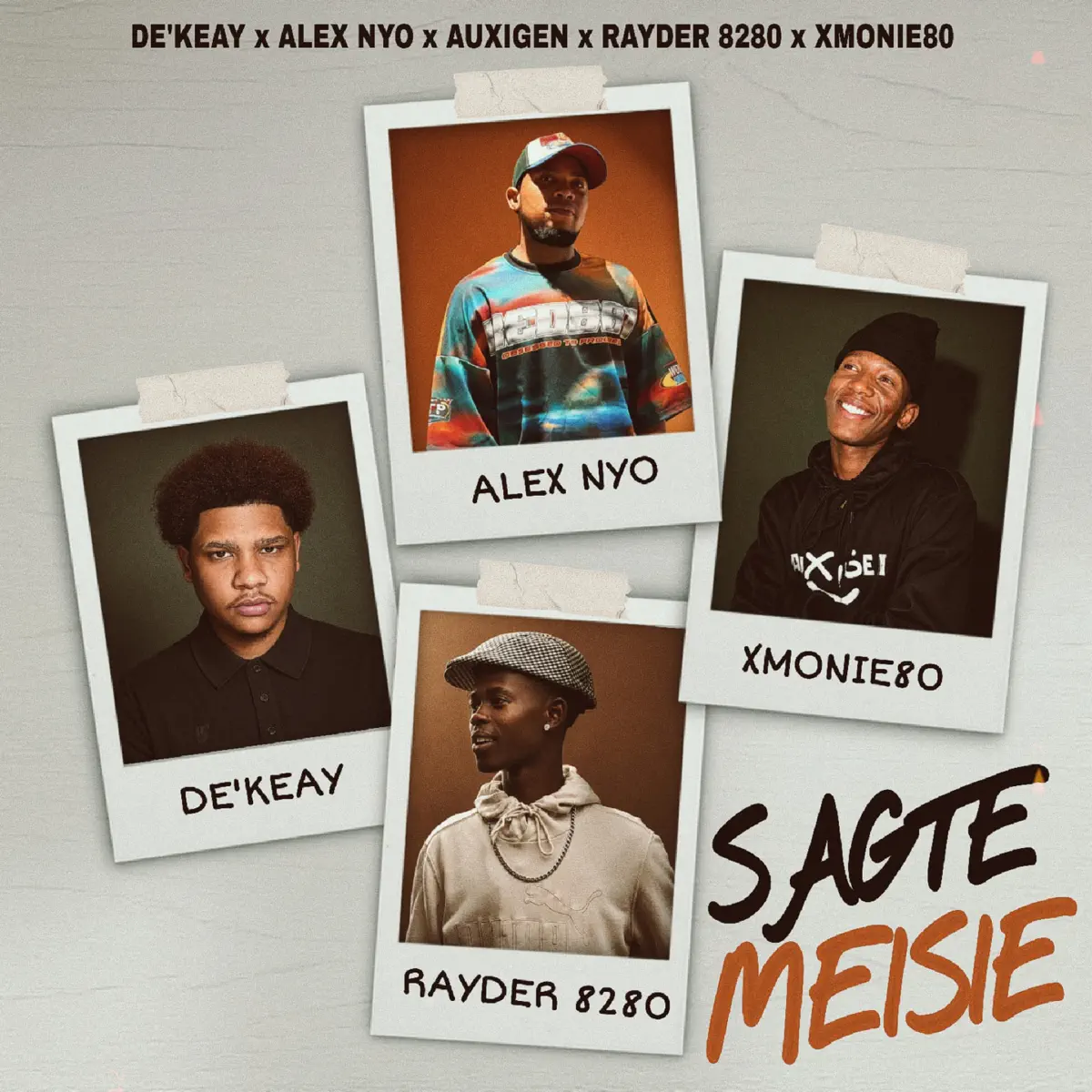 DeKeaY, Alex Nyo, auXiGen & Rayder 8280 – Sagte Meisie (feat. XMonie80)