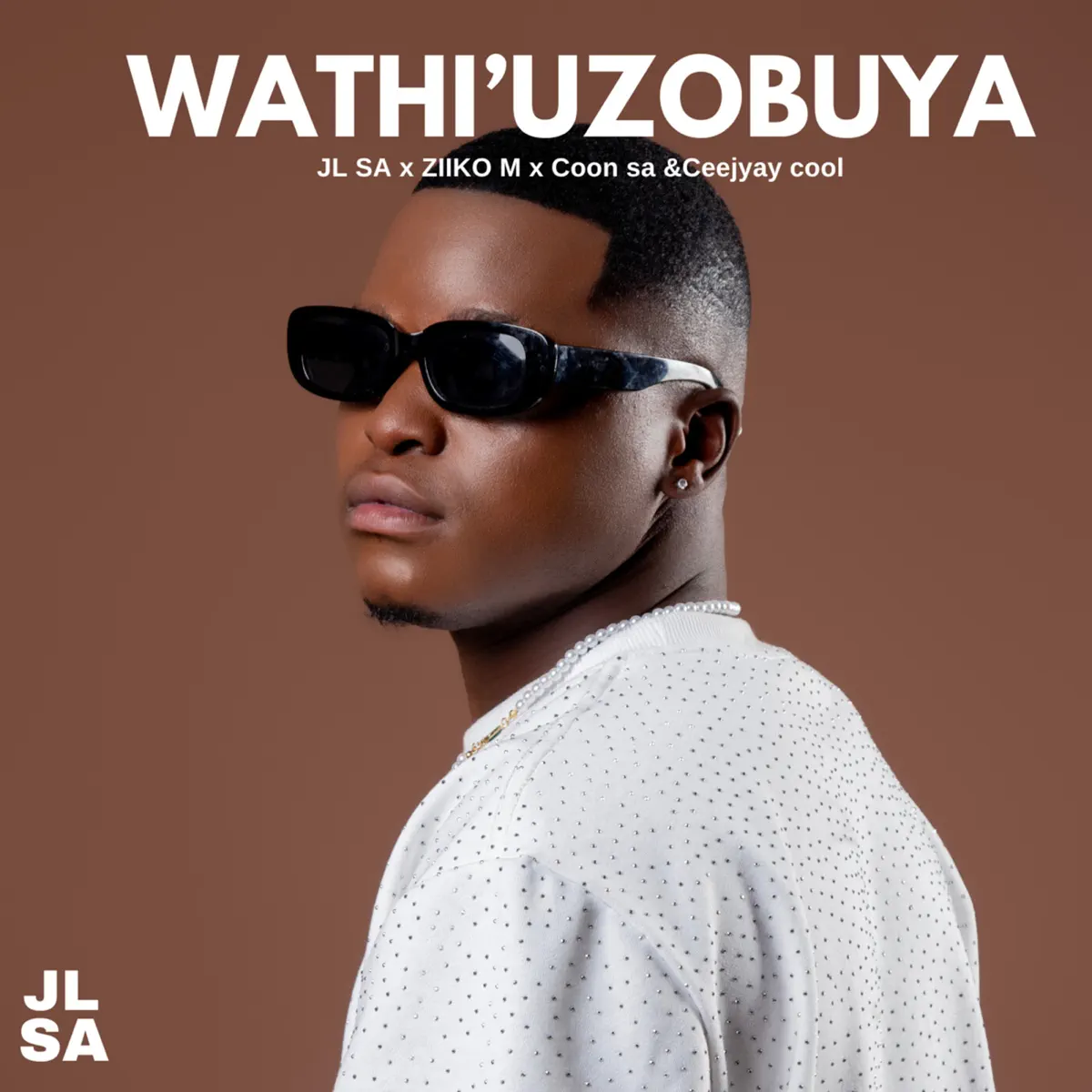JL SA, Ziiko M & Coon SA – Wathi uzobuya (feat. Ceejayyay Cool)
