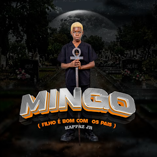 Kappaz Jr Mingo (Filho É Bom Com Os Pais)