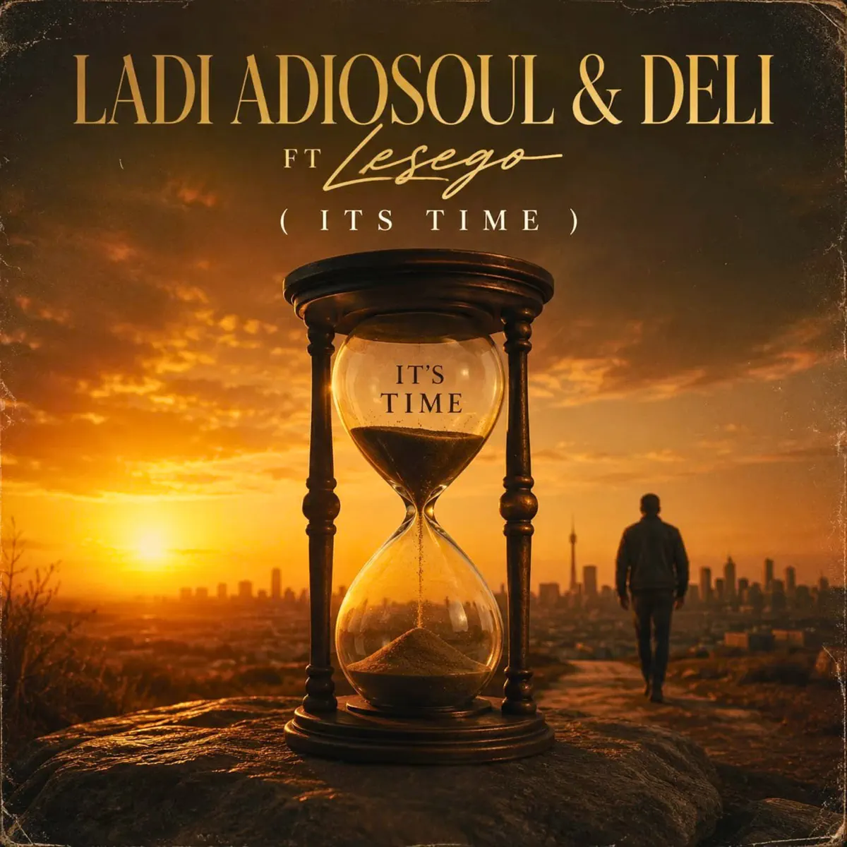 Ladi Adiosoul & Deli – ITS TIME (feat. Lesego)