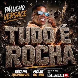 Palucho Versace & DJ Natural Tudo é Rocha