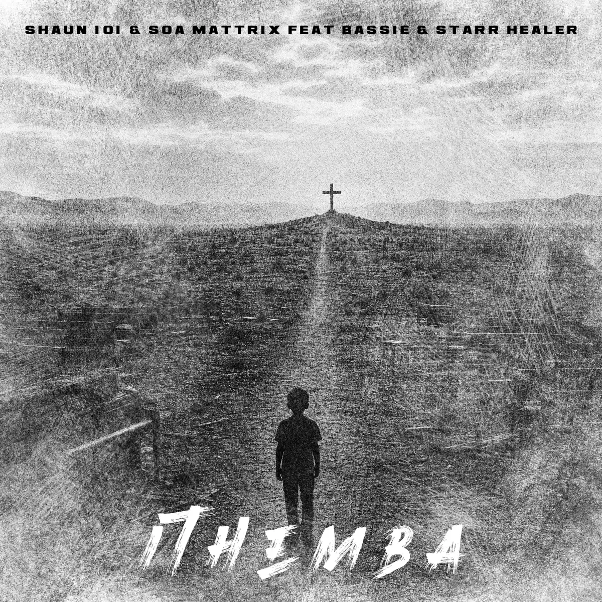 Shaun 101 & Soa Mattrix – ITHEMBA (feat. Bassie & Starr Healer)