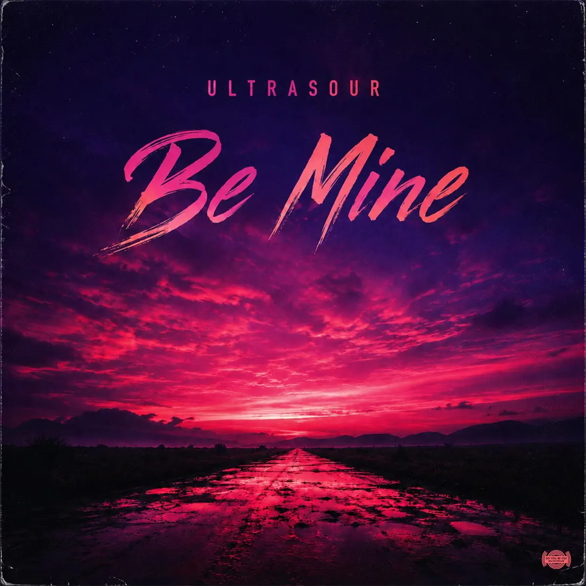 Ultrasour – Be Mine