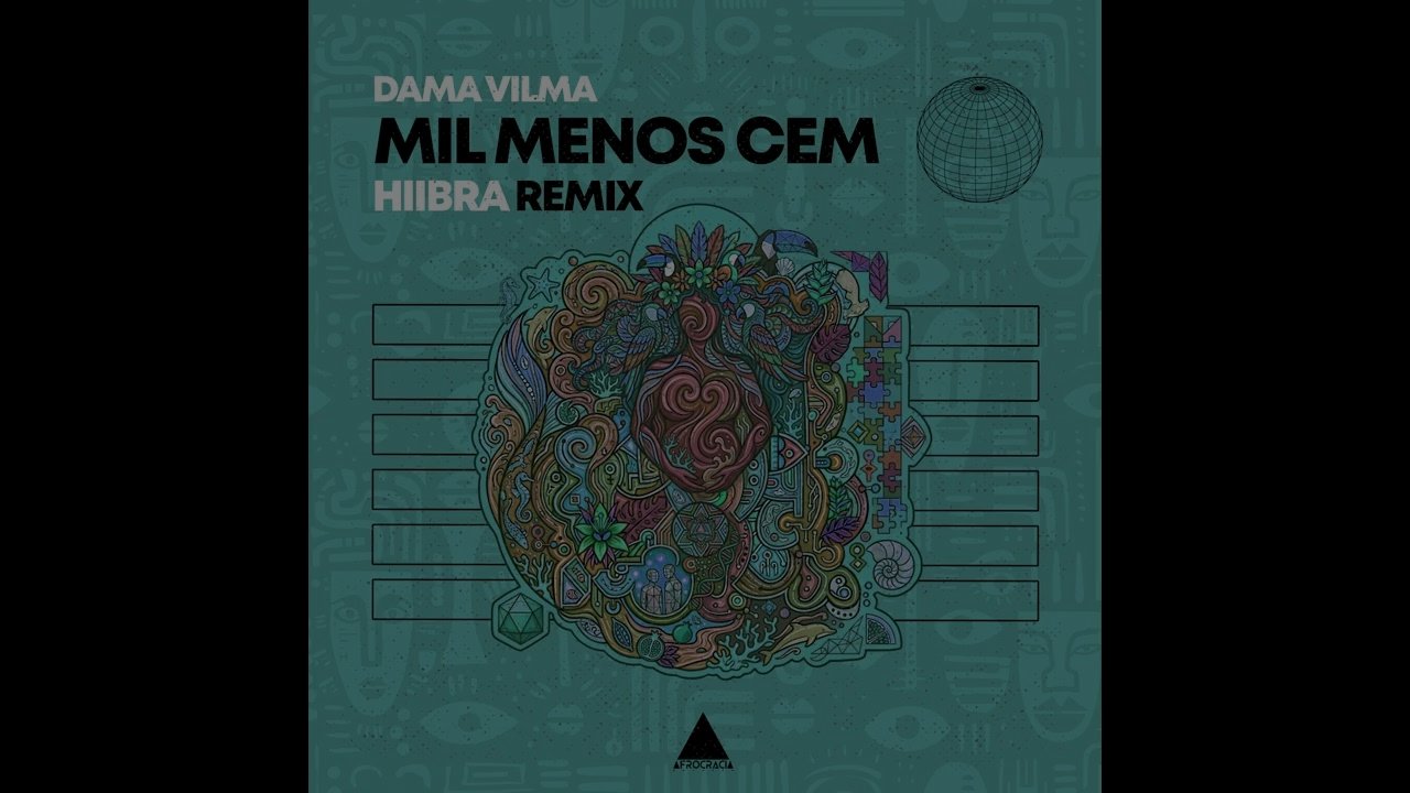 Dama Vilma - Mil Menos Cem (Hiibra Remix)