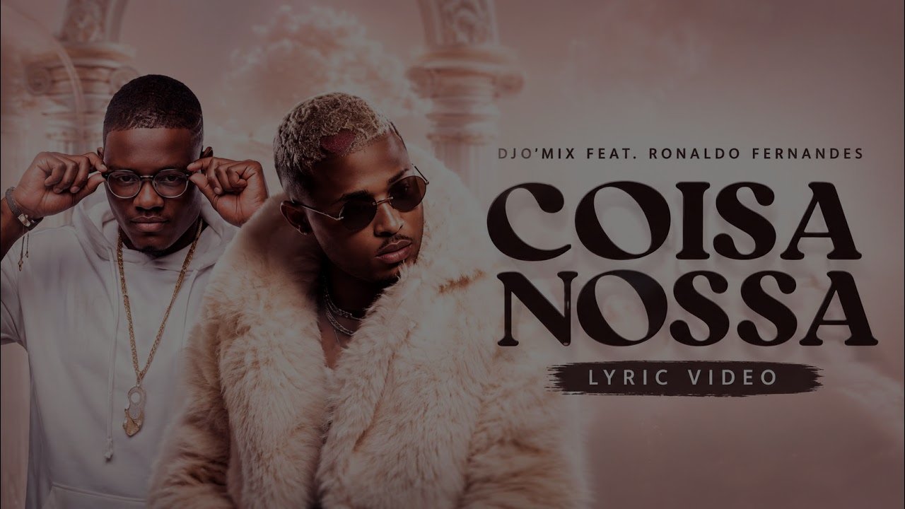 DJ O’Mix feat. Ronaldo Fernandes – Coisa Nossa