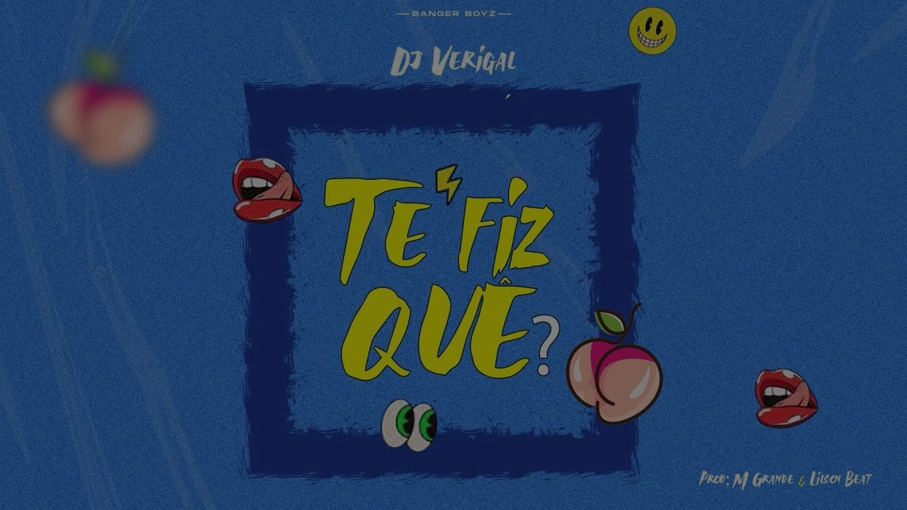 Dj Verigal x Tchu Mário x Preto Show - Te fiz Que