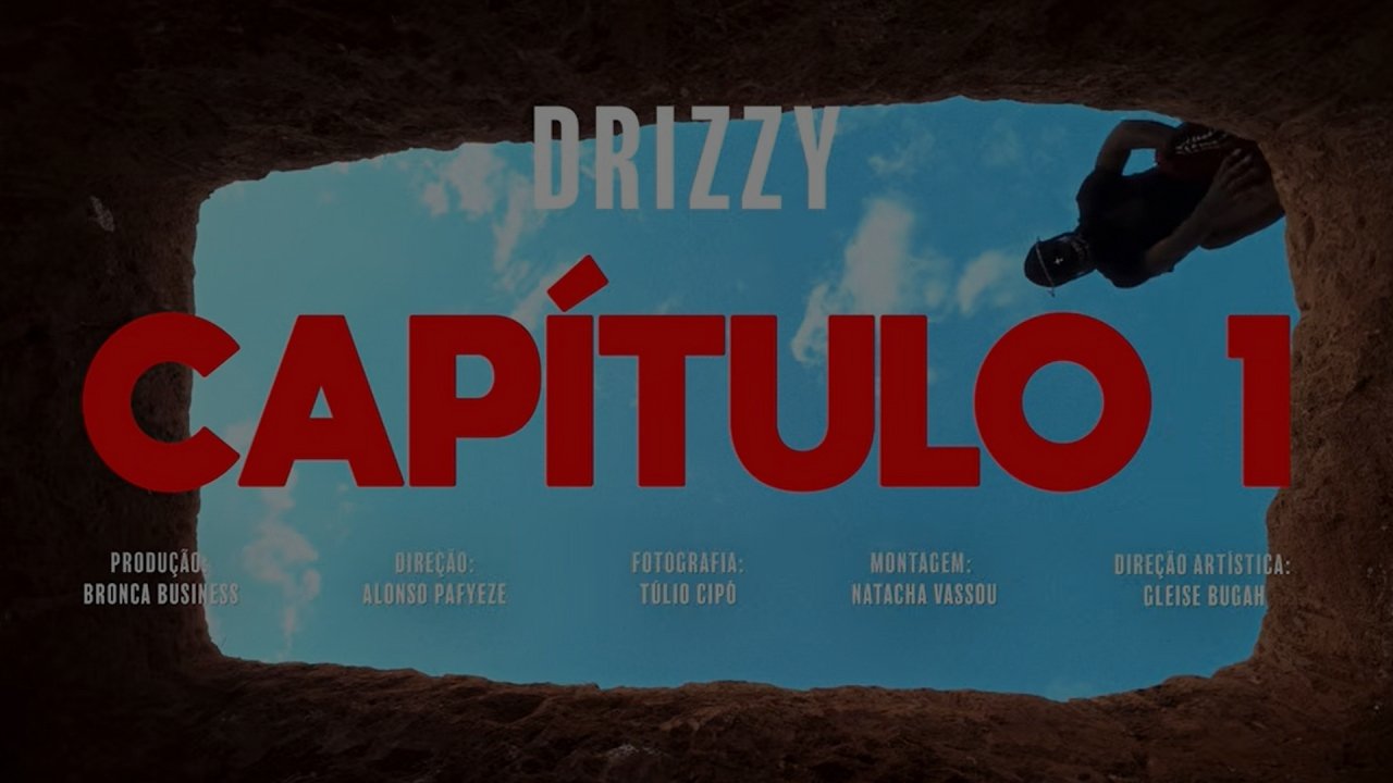 DRIZZY - Capítulo 1