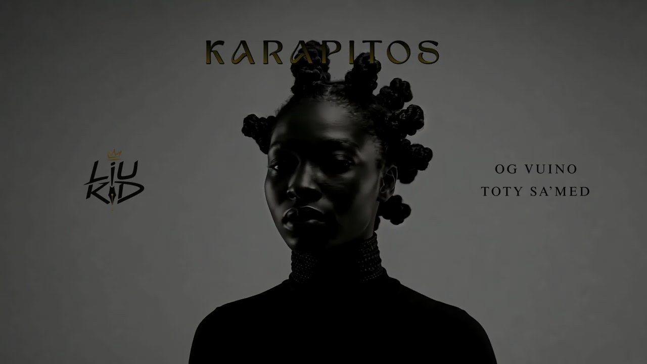 Liu Kid - Karapitos (feat. OG Vuino & Toty Samed)