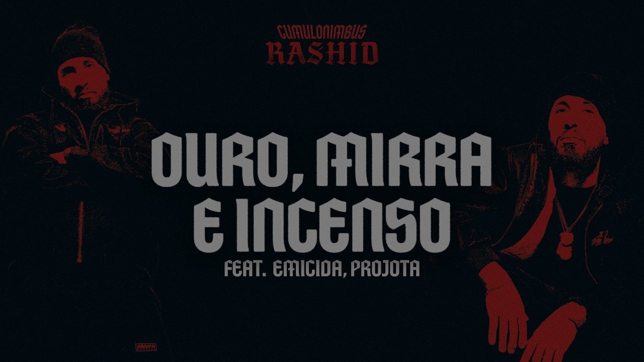 Rashid feat Emicida e Projota - OURO, MIRRA E INCENSO (Prod. Ajaxx)