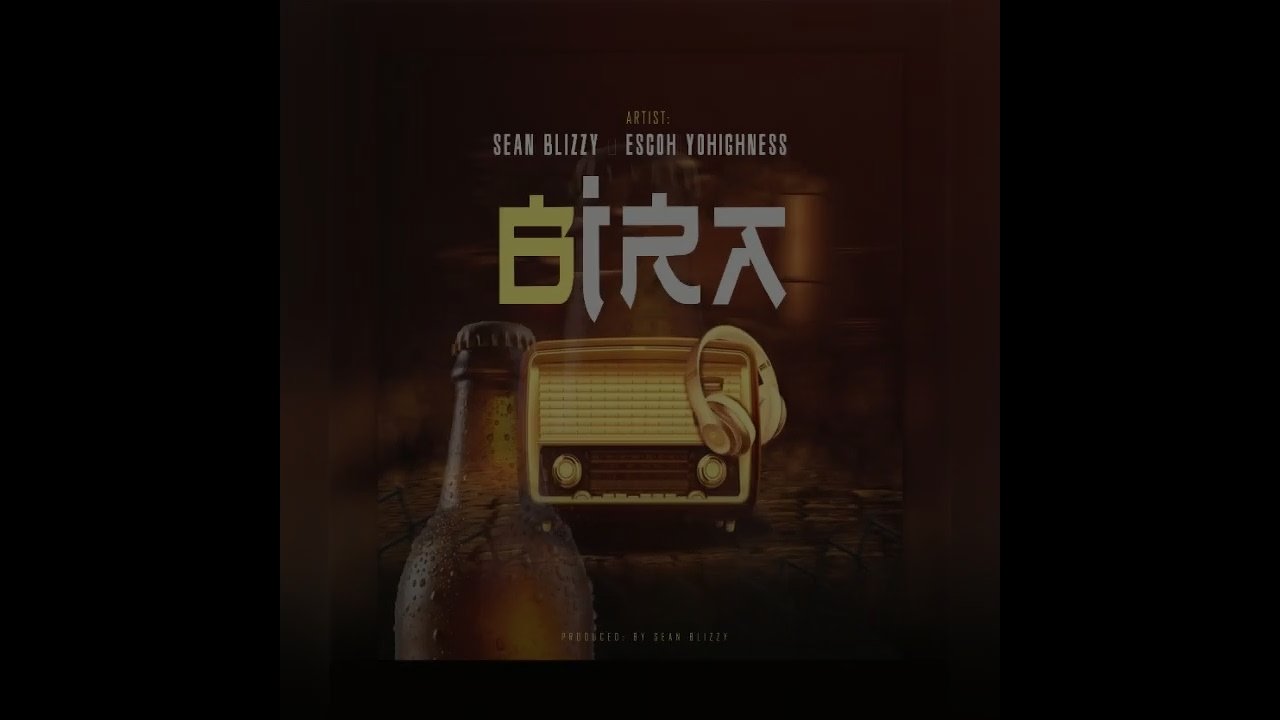 Sean Blizzy x Escoh Yohighness - Bira