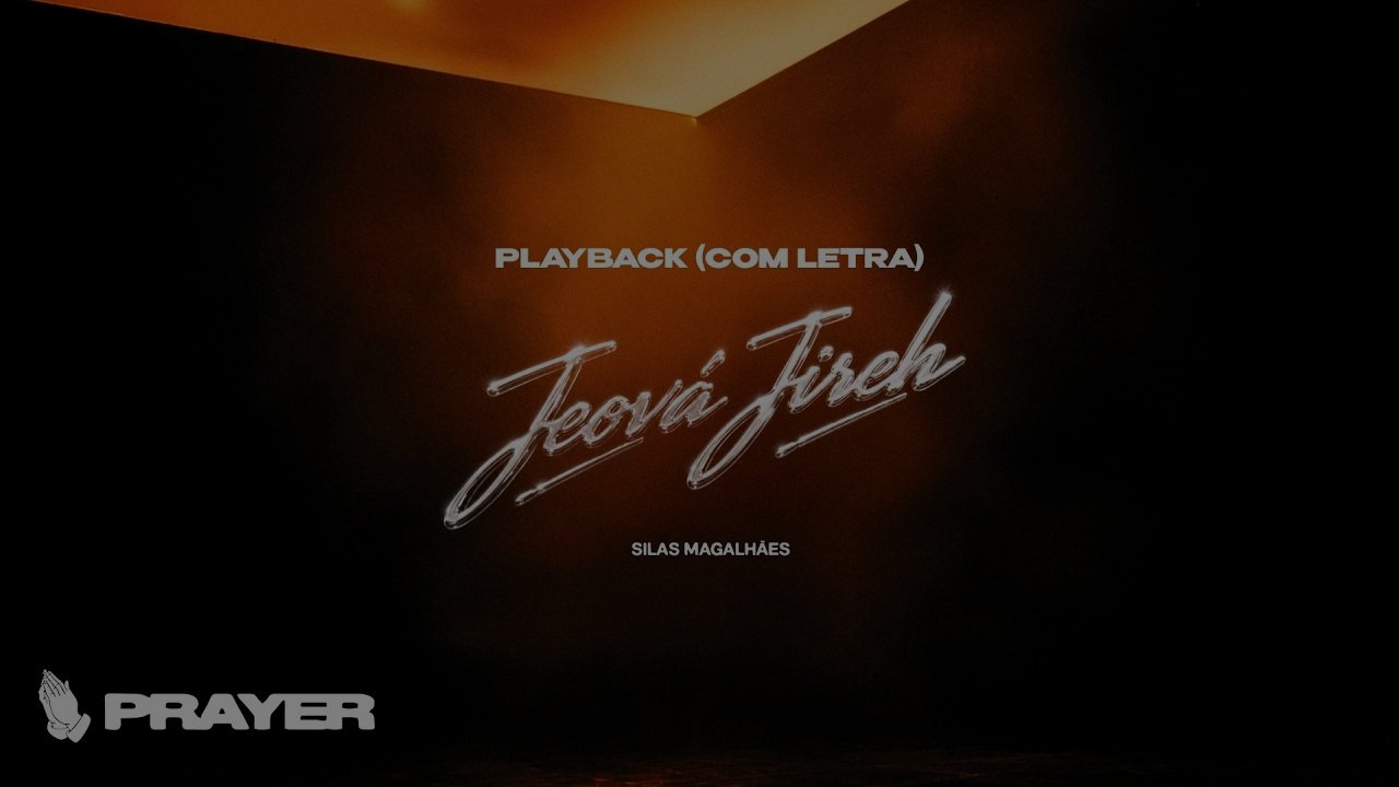 Silas Magalhães - Jeová Jireh (Playback)