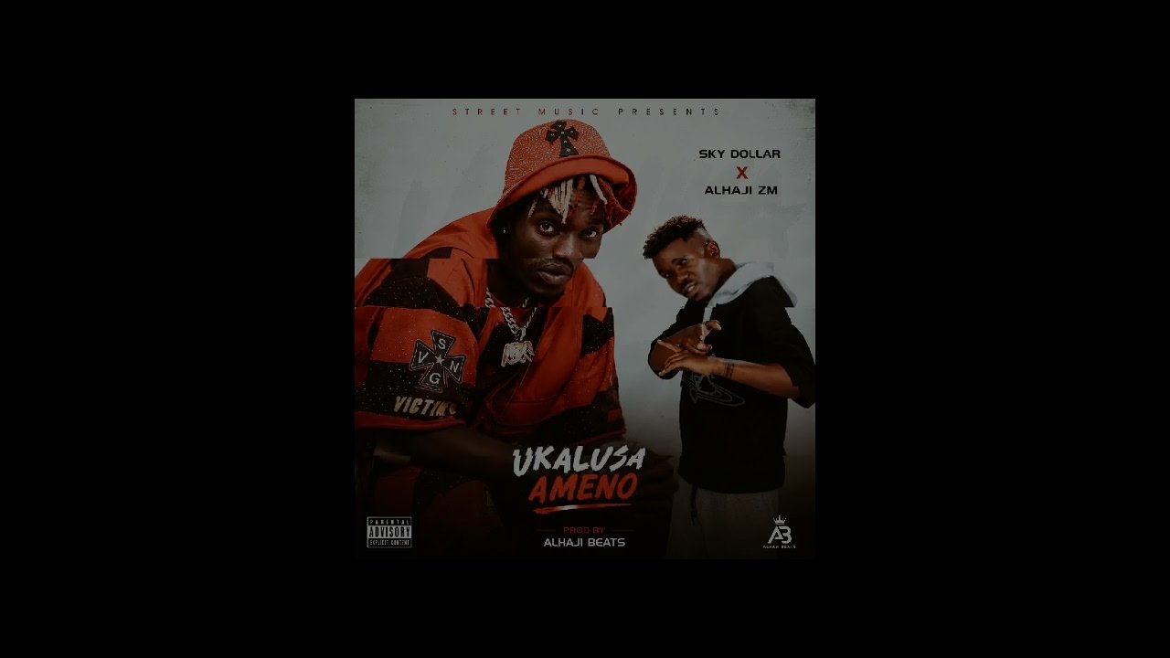 Sky Dollar x Allah Gee - Ukalusa Ameno