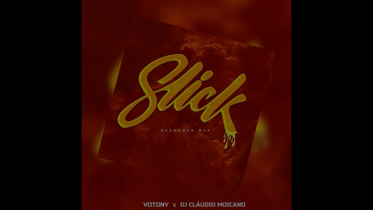 Victony x Dj Cláudio Moicano - Slick (Extended Mix)