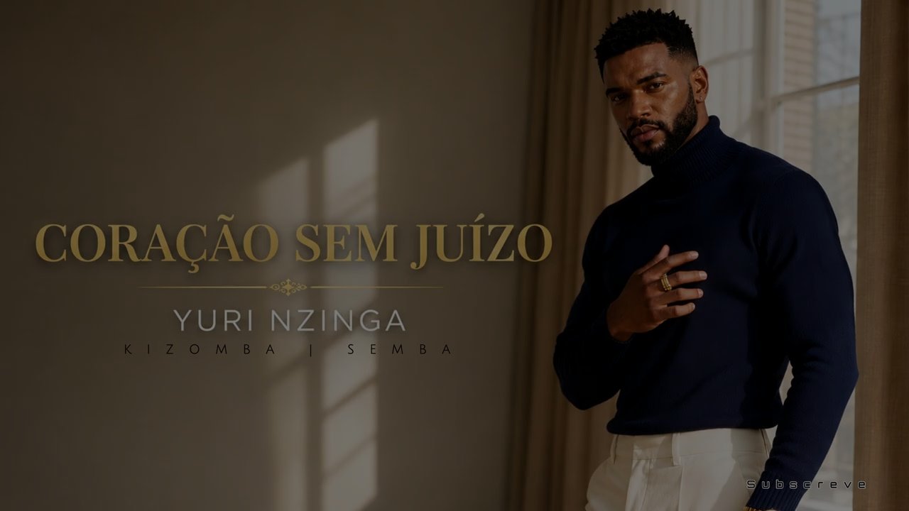 Yuri Nzinga - Coração Sem Juízo