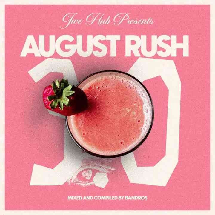 Bandros – August Rush 3.0 Amapiano Mix