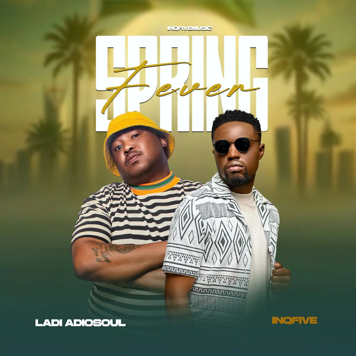 Ladi Adiosoul & InQfive – Spring Fever