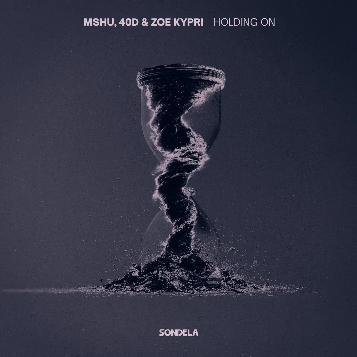 MSHU, 40D & Zoe Kypri – Holding On