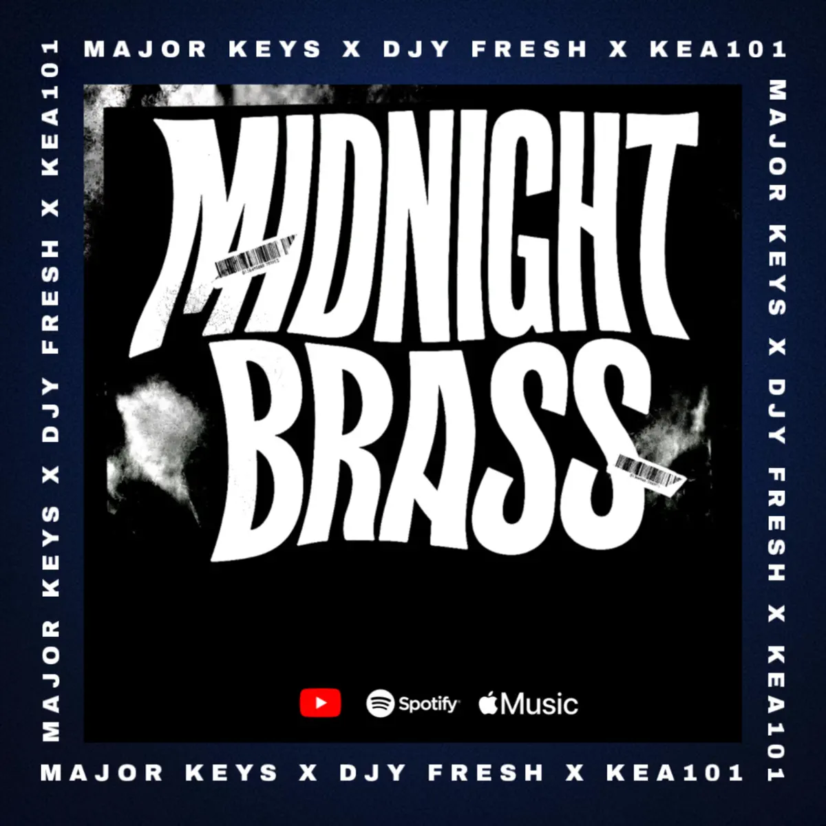 Major Keys, Djy Fresh & Kea101 – Midnight Brass