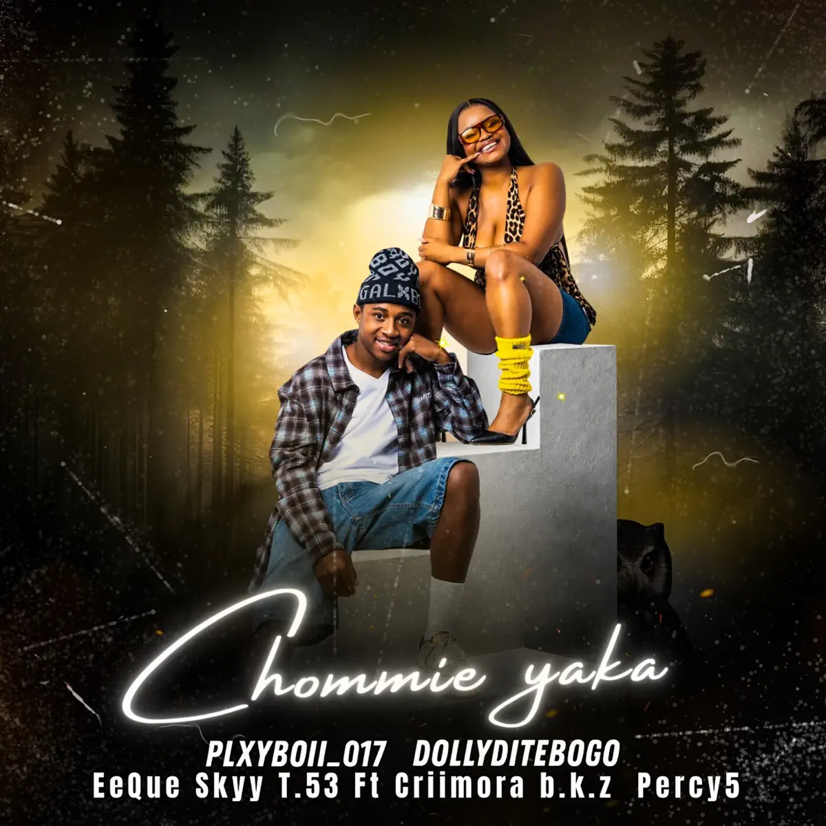 PLXYBOII 017, Dolly Ditebogo, EeQue & Skyy T.53 – Chommie yaka (feat. Criimora b.k.z & Percy 5)