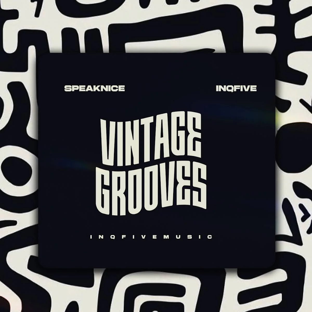 SpeakNice & InQfive – VINTAGE GROOVES EP